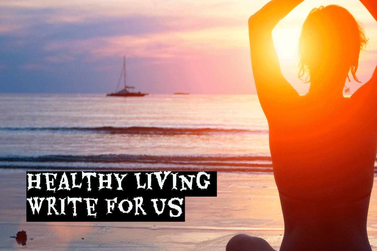 Healthy Living Write for Us